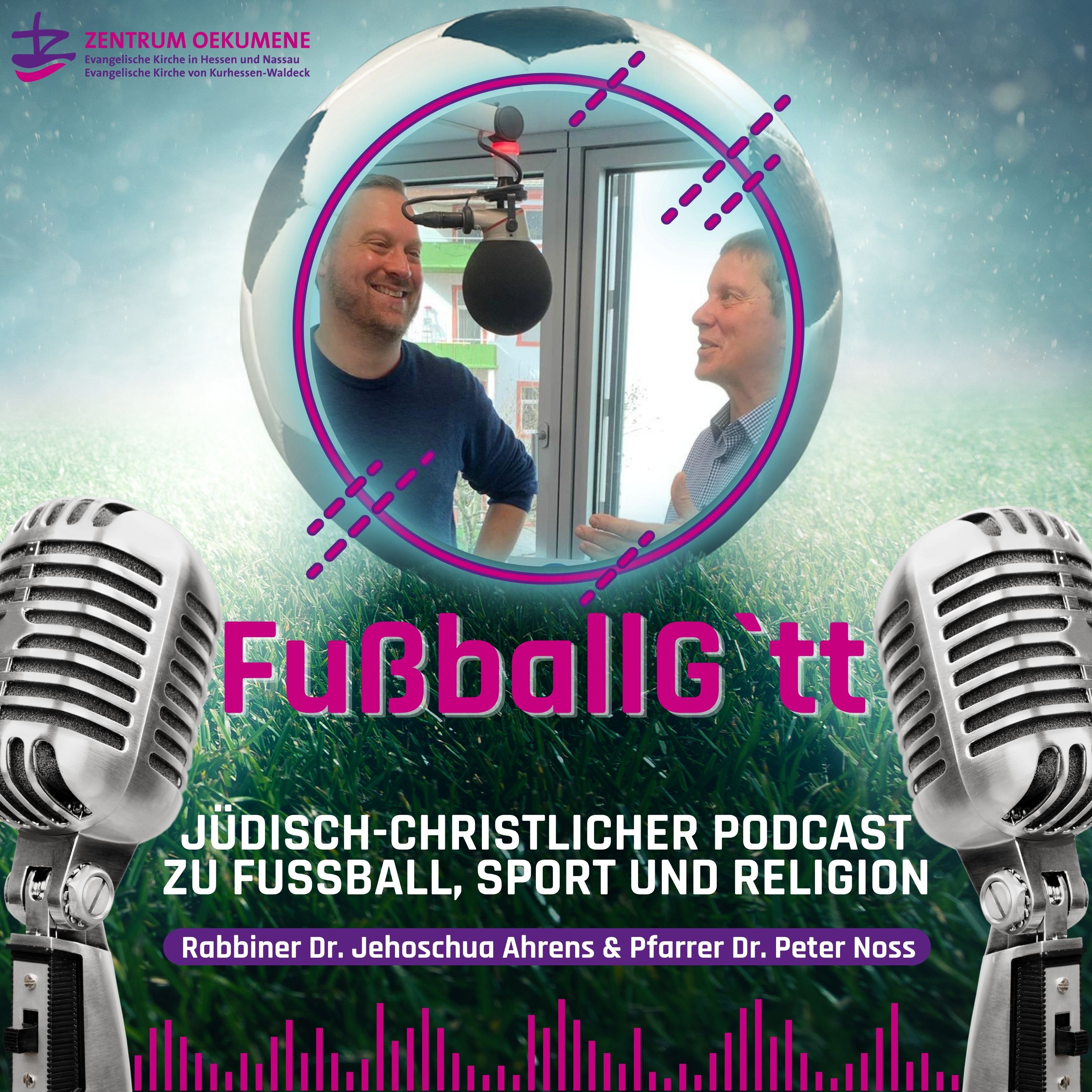 FußballG'tt – Der interreligiöse Fußball-Podcast